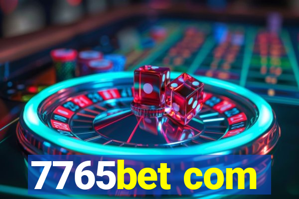 7765bet com